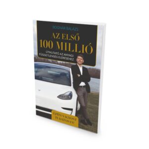 Bognár Balázs: Az első 100 millió